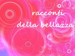 racconti della bellezza